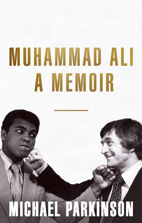 Muhammad Ali: A Memoir: My Views of the Greatest