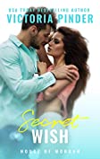 Secret Wish: (Miami Morgans) Unrequited Love Friends to Lovers Second Chance Romance (The House of Morgan Book 4)