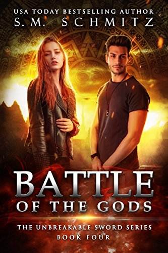 Battle of the Gods (The Unbreakable Sword Series Book 4)