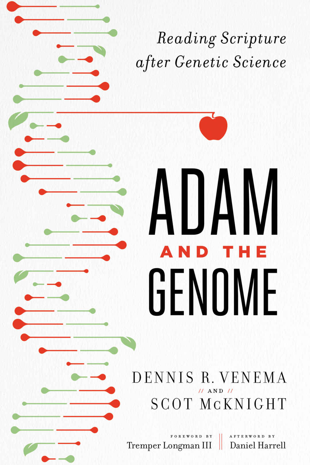 Adam and the Genome: Reading Scripture After Genetic Science