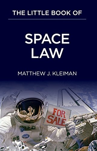 The Little Book of Space Law (ABA Little Books Series)