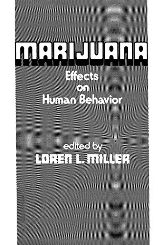 Marijuana: Effects on Human Behavior