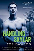 Handling Skylar (Hope Parish Novels Book 5)