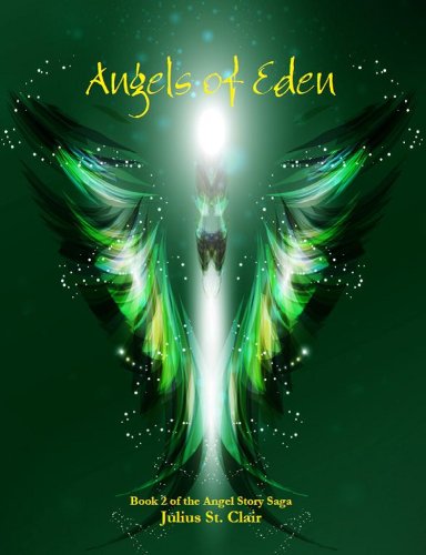 Angels of Eden (Angel Story, Book 2) (Angel Story Saga)