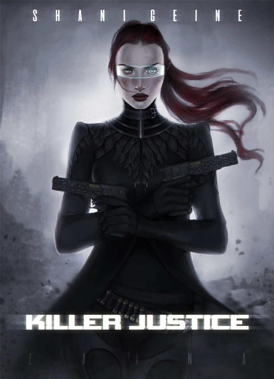 KILLER JUSTICE (French Edition)