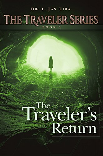 The Traveler's Return: Book Three (Traveler Series 3)