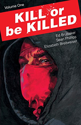 Kill Or Be Killed Vol. 1