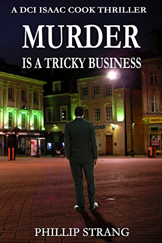 Murder is a Tricky Business (DCI Cook Thriller Series Book 1)