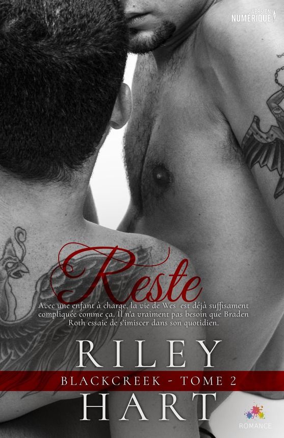 Reste: Blackcreek, T2 (MXM.ROMANCE) (French Edition)