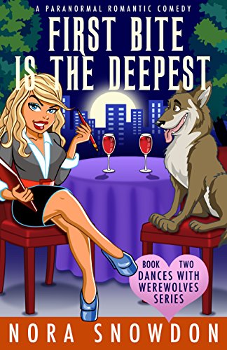 First Bite is the Deepest: Dances With Werewolves Book Two