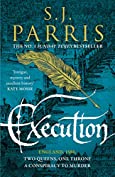 Execution: The latest new gripping Tudor historical crime thriller from the No. 1 Sunday Times bestselling author