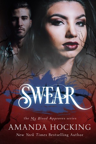 Swear (My Blood Approves Book 5)