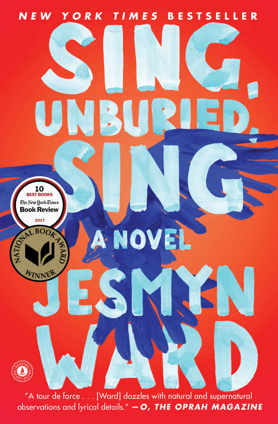 Sing, Unburied, Sing: A Novel