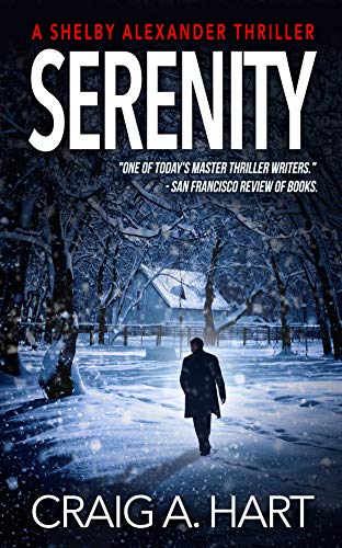 Serenity (The Shelby Alexander Thriller Series Book 1)