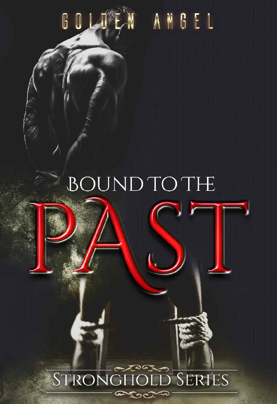 Bound to the Past (Stronghold Doms #5)
