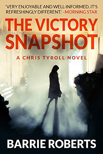 The Victory Snapshot (A Chris Tyroll Mystery Book 1)