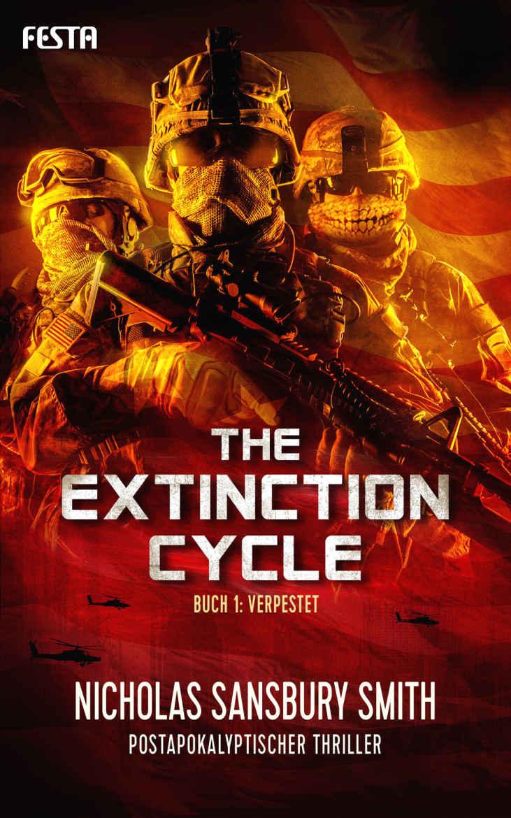 Nicholas Sansbury Smith - The Extinction Cycle Band 1 - Verpestet