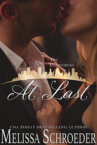 At Last (The Fitzpatricks Book 1)