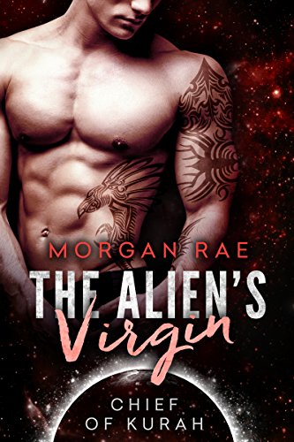 The Alien's Virgin: An Alien SciFi Romance (Chief of Kurah)