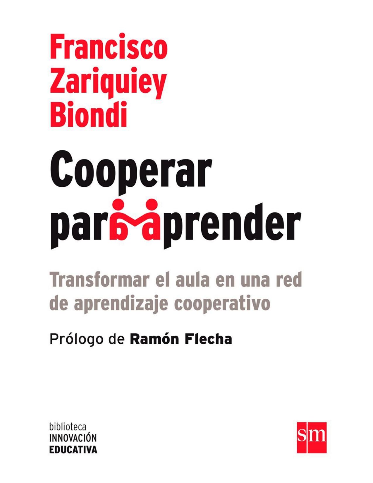 Cooperar para aprender (eBook-ePub): Transformar el aula en una red de aprendizaje cooperativo (Biblioteca Innovación Educativa) (Spanish Edition)