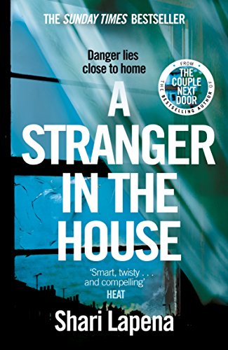 A Stranger in the House: From the bestselling author of The Couple Next Door