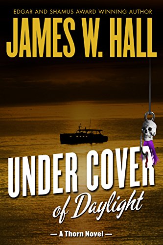 Under Cover of Daylight: (Thorn Series Book 1)