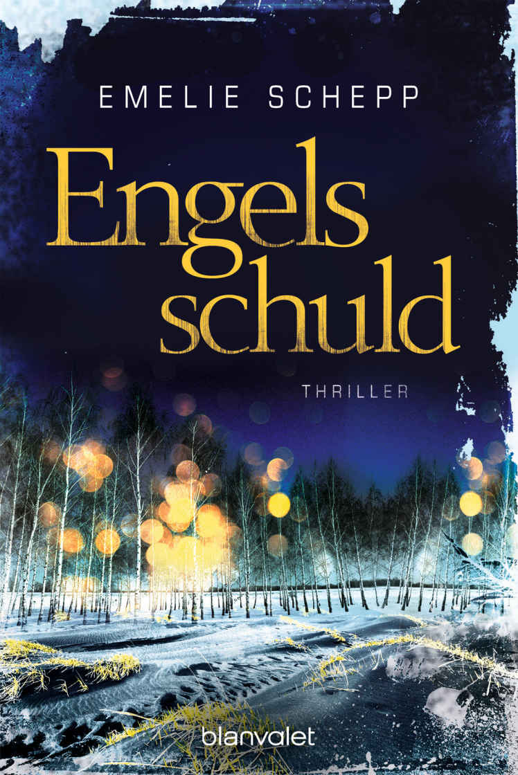 Engelsschuld: Thriller (Jana Berzelius 3) (German Edition)