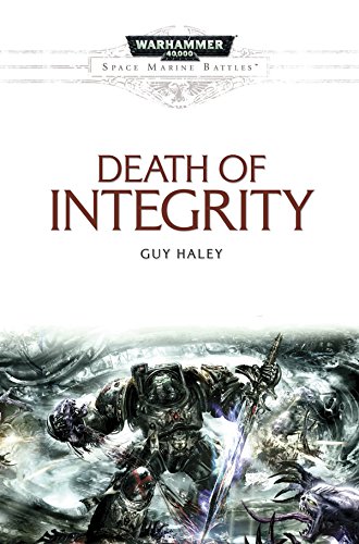 Death of Integrity (Space Marine Battles)