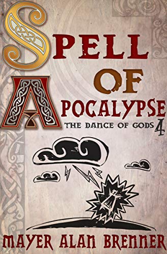 Spell of Apocalypse (The Dance of Gods)