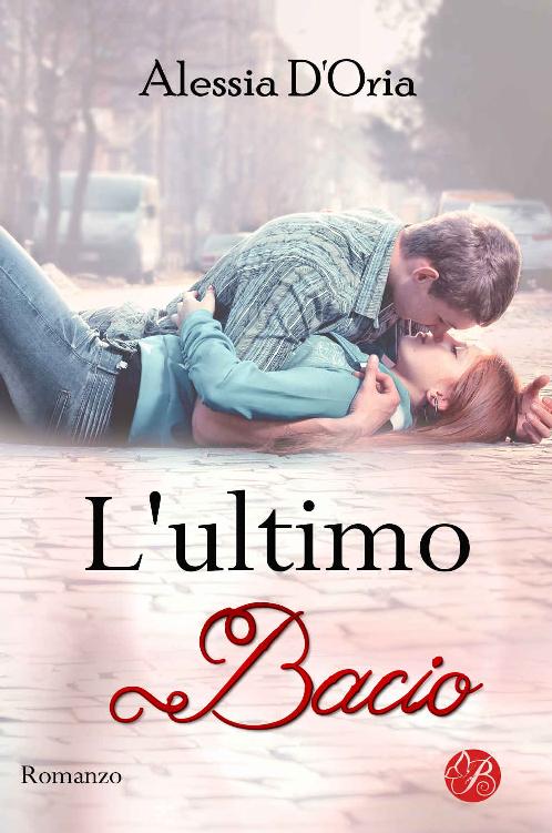 L'ultimo bacio