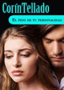 El peso de tu personalidad (Spanish Edition)