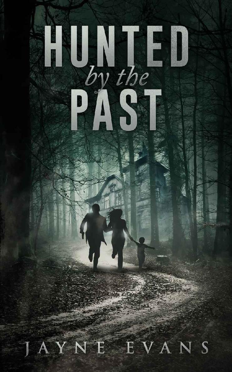 Hunted by the Past