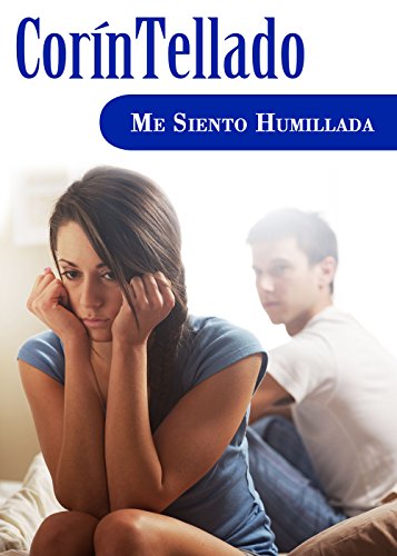 Me siento humillada (Spanish Edition)
