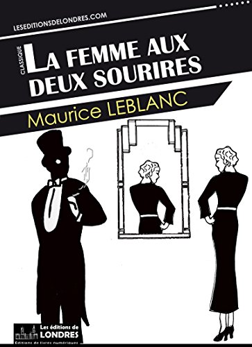 La femme aux deux sourires (French Edition)