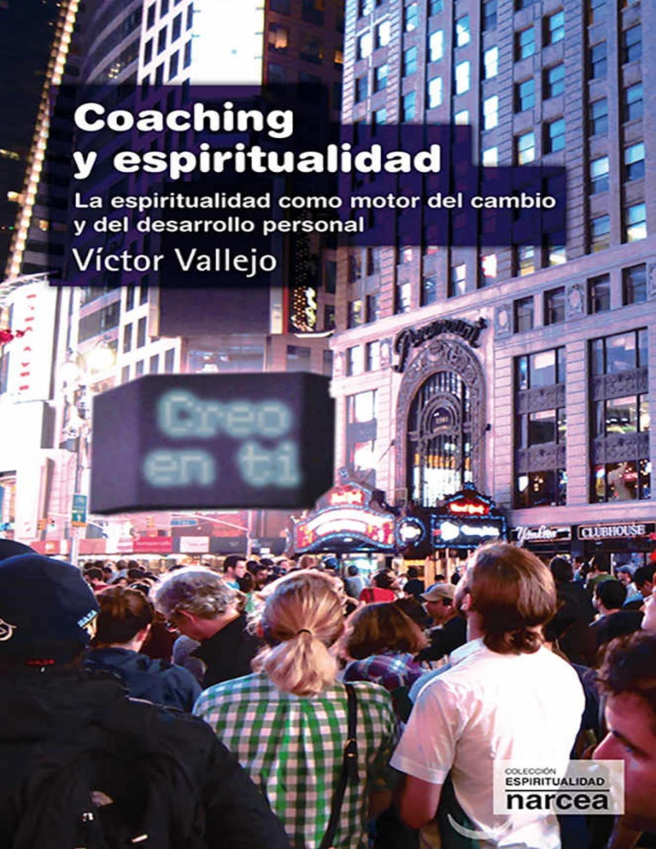 Coaching y espiritualidad: La espiritualidad como motor del cambio y del desarrollo personal