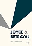 Joyce &amp; Betrayal