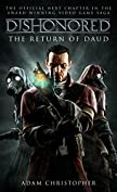 Dishonored - The Return of Daud (Dishonoured Book 2)