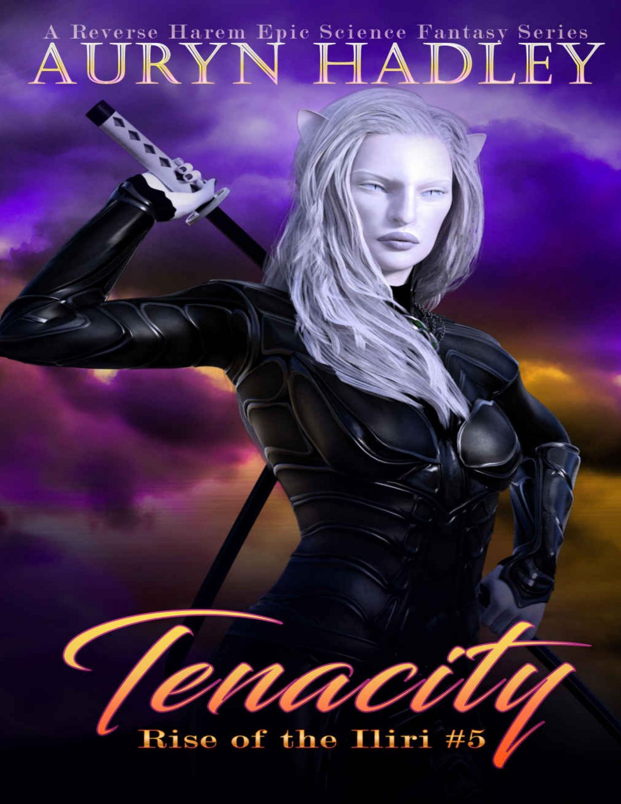 Tenacity: A Complete Epic Fantasy (Rise of the Iliri Book 5)