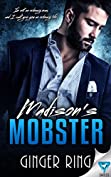 Madison's Mobster (Genoa Mafia Series Book 1)