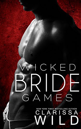 Wicked Bride Games (Indecent Games Book 1)