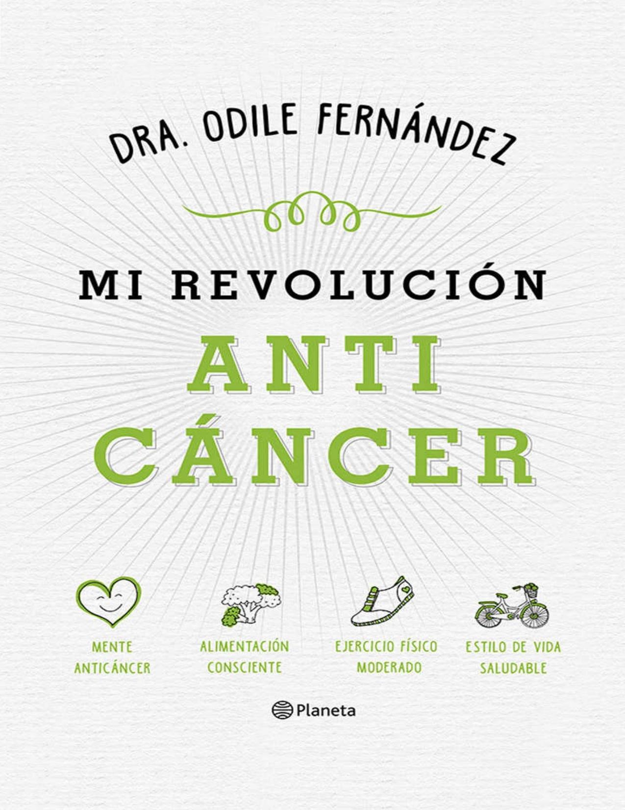 Mi revolución anticáncer (Spanish Edition)