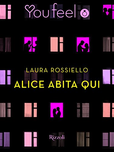 Alice abita qui (Youfeel) (Italian Edition)