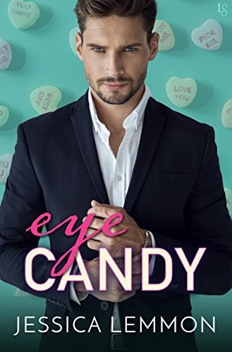 Eye Candy (Real Love Book 1)