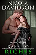 Rake to Riches (The London Lords Book 2)