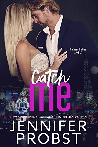 Catch Me (Steele Brothers #1)