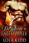 The Dragon's Fated Mate (Shifter Brides Everafter Book 1)