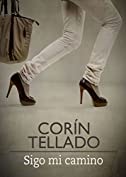 Sigo mi camino (Spanish Edition)