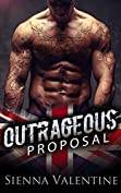 Outrageous Proposal (A British Bad Boy Romance)