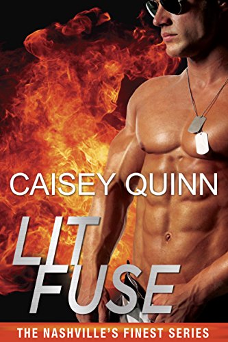 Lit Fuse (Nashville's Finest Book 1)