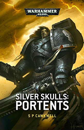 Silver Skulls: Portents (Warhammer 40,000)